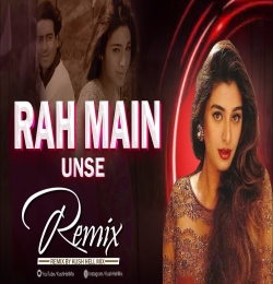Rah main unse (Remix) - Alka Yagnik, Kumar Sanu